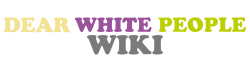 File:Fandom-dearwhitepeople-sitelogo.png