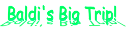 File:Fandom-baldis-basics-the-big-trip-fangame-wiki-sitelogo.png