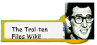 Logo of The Trol-ten files Wiki