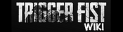 Logo of Trigger Fist Wiki