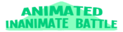 Logo of Animated Inanimate Battle Fanon Wiki