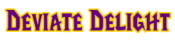 Logo of Deviate Delight Wiki