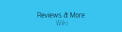 Logo of Reviews & More Wiki