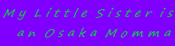 Logo of Boku no Imōto wa "Ōsaka Okan" Wiki