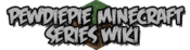 Logo of PewDiePie Minecraft Series Wiki