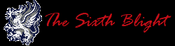 Logo of The Sixth Blight Wiki